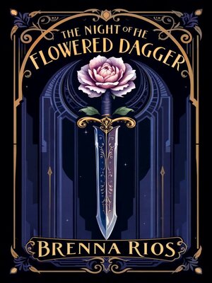 cover image of The Night of the Flowered Dagger